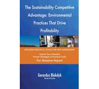 The Sustainability Competitive Advantage: Environmental Practices That Drive Profitability