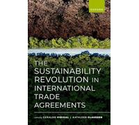 The Sustainability Revolution in International Trade Agreements