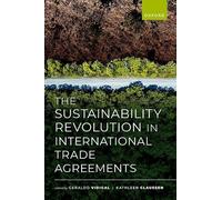 The Sustainability Revolution in International Trade Agreements