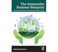 The Sustainable Business Blueprint: Planning, Performance, Risk, Reporting, and Assurance