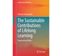 The Sustainable Contributions of Lifelong Learning : Empowering Minds