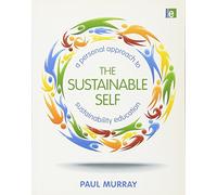 The Sustainable Self – A Personal Approach to Sustainability Education – Routledge