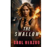 The Swallow (Espionage Thriller Series)
