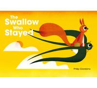 The Swallow Who Stayed