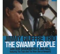The Swamp People by Jimmy Giuffre Trio (2009-05-12)