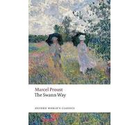 The Swann Way Oxford World's Classics