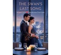 The Swan's Last Song