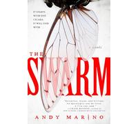 The Swarm: A Novel