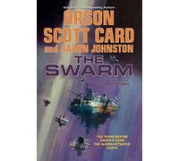 The Swarm: The Second Formic War (Volume 1)