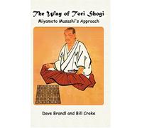 The Sway of Tori Shogi: Miyamoto Musashi's Approach
