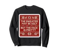 The Sweater May Be Ugly But The Face Is Pretty Fun Christmas Sweatshirt