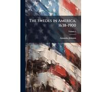 The Swedes in America, 1638-1900