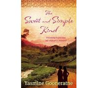The Sweet And Simple Kind: A poetic account of a nation's troubled awakening