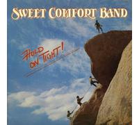 The Sweet Comfort Band - Hold On Tight