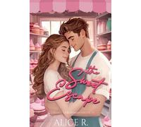 The Sweet Escape: Kleinstadt-Liebesroman (Deutsch)