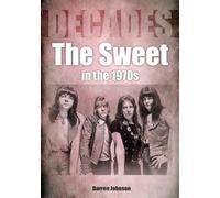 The Sweet In The 1970s (Decades)