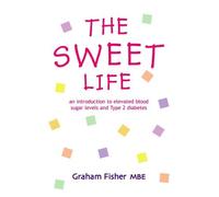 The Sweet Life: An Introduction to Type 2 Diabetes and Elevated Blood Sugar Levels
