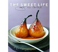 The Sweet Life: Desserts from Chanterelle