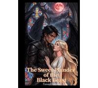 The Sweet Plunder of the Black Beast