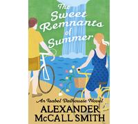 The Sweet Remnants of Summer
