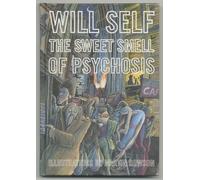 The Sweet Smell of Psychosis