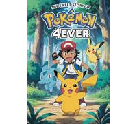 The sweet story of Pokémon 4Ever
