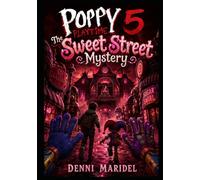 The Sweet Street Mystery: A-Poppy-playtime-5