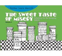 The Sweet Taste of Misery: Illustrations for the Discerning Diabetic