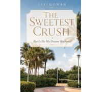 The Sweetest Crush But Is He My Dream Husband?
