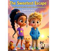 The Sweetest Escape: Jamila and Jack’s Candy Cloud Adventure