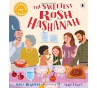 The Sweetest Rosh Hashanah: Celebrate & Make