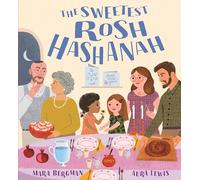 The Sweetest Rosh Hashanah: Festivals of the World