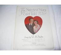 THE SWEETEST STORY EVER TOLD STULTS 1920 SHEET MUSIC SHEET MUSIC FOLDER 416