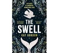 The Swell : The captivating, beautifully atmospheric Iceland-set dual-timeline mystery