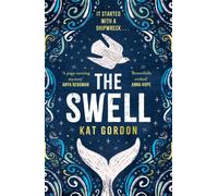The Swell : The captivating, beautifully atmospheric Iceland-set dual-timeline mystery