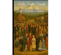 The Swift Family of Mount Baker