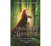 The Swindler's Daughter: Robin Hood Reimagined (Tales of Winberg)