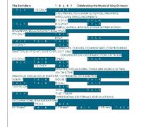 The Swindlers - Talk! Celebrating the Music of King Crimson