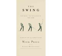 The Swing: Mastering the Principles of the Game