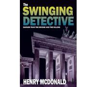 The Swinging Detective: A Martin Peters Mystery