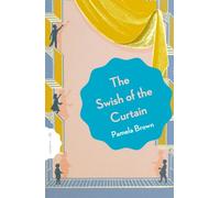 The Swish of the Curtain: Book 1