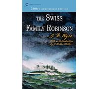 The Swiss Family Robinson (Signet Classics)