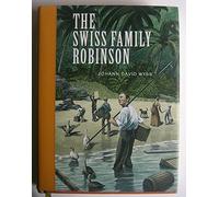 The Swiss Family Robinson (Unabridged Classics) (Sterling Unabridged Classics) (Union Square Kids Unabridged Classics)