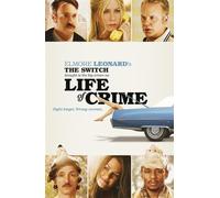 The Switch: Brought to the Big Screen as Life of Crime