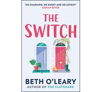 The Switch: the joyful and uplifting novel from the author of The Flatshare