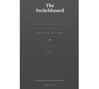 THE SWITCHBOARD: A Fable About AI and the Work Nobody Sees