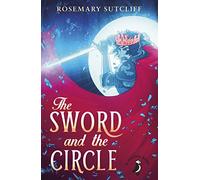 The Sword and the Circle (A Puffin Book)