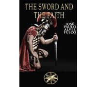 The Sword and the Faith