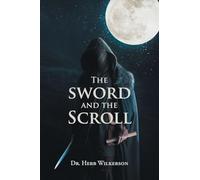 The Sword and the Scroll
