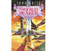 The Sword Bearer : Volume 1
